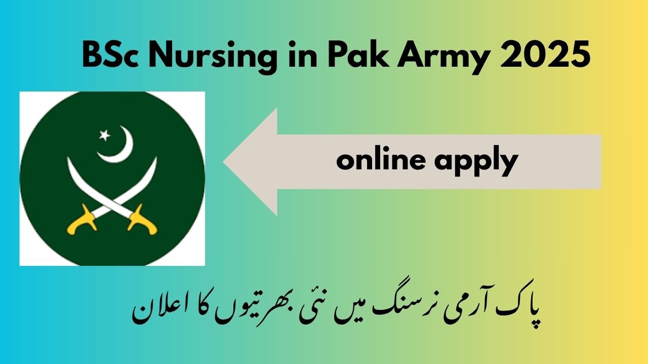 BSc Nursing in Pak Army 2025